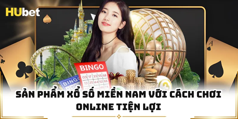 Sản phẩm xổ số miền Nam với cách chơi online tiện lợi